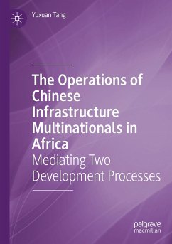 The Operations of Chinese Infrastructure Multinationals in Africa - Tang, Yuxuan