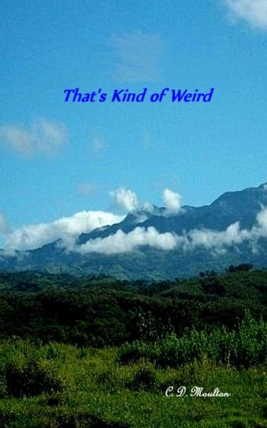 That's Kind of Weird (eBook, ePUB) That's Kind of Weird (eBook, ePUB)