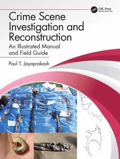 Crime Scene Investigation and Reconstruction (eBook, PDF) - Jayaprakash, Paul T.