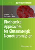 Biochemical Approaches for Glutamatergic Neurotransmission (eBook, PDF)