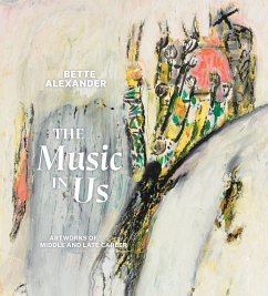 The Music in Us: Artworks of Middle and Late Career - Berger, David