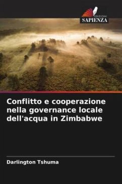 Conflitto e cooperazione nella governance locale dell'acqua in Zimbabwe - Tshuma, Darlington