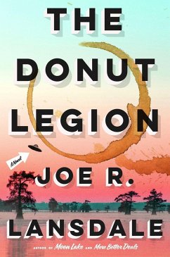 The Donut Legion - Lansdale, Joe R.