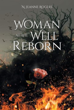 Woman at the Well Reborn - Rogers, N. Jeanne