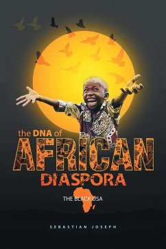 The Dna of African Diaspora - Joseph, Sebastian