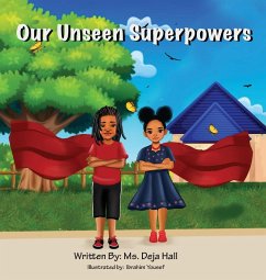 Our Unseen Superpowers - Hall, Deja