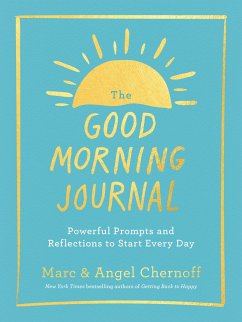 The Good Morning Journal - Chernoff, Marc; Chernoff, Angel (Angel Chernoff)