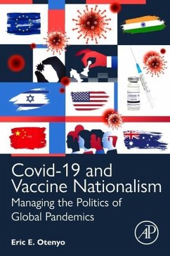 Covid-19 and Vaccine Nationalism - Otenyo, Eric E. (Professor, Department of Politics and International