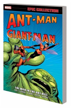Ant-Man/Giant-Man Epic Collection: The Man in the Ant Hill [New Printing] - Lee, Stan; Lieber, Larry; Hart, Ernie