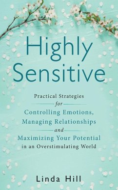 Highly Sensitive - Hill, Linda