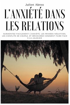 L'anxiété dans les relations - Abreo, Julien