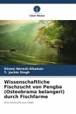 Wissenschaftliche Fischzucht von Pengba (Osteobrama belangeri) durch Fischfarme