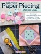 Ultimate Paper Piecing Reference Guide - Bild 1