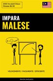 Impara il Malese - Velocemente / Facilmente / Efficiente (eBook, ePUB)