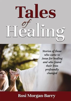 Tales of Healing - Morgan-Barry, Rosi