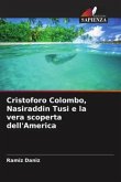 Cristoforo Colombo, Nasiraddin Tusi e la vera scoperta dell'America
