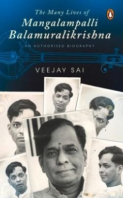 The Many Lives of Mangalampalli Balamuralikrishna - Sai, Veejay