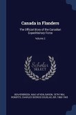 Canada in Flanders: The Official Story of the Canadian Expeditionary Force; Volume 2