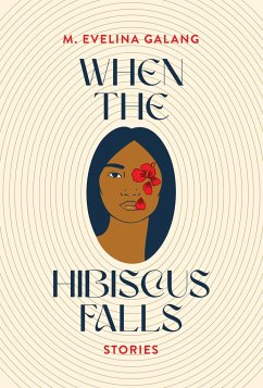 When the Hibiscus Falls - Galang, M. Evelina