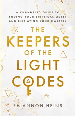 The Keepers Of The Light Codes - Heins, Rhiannon