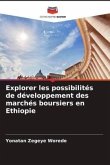 Explorer les possibilités de développement des marchés boursiers en Ethiopie
