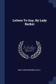 Letters To Guy, By Lady Barker