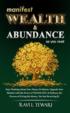 Manifest Wealth & Abundance As You Read (Self-Help Master Series, #3) (eBook, ePUB) - Tewari, Ravi L