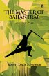The Master of Ballantrae -A Winter's... - Bild 1