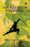 The Master of Ballantrae -A Winter's Tale