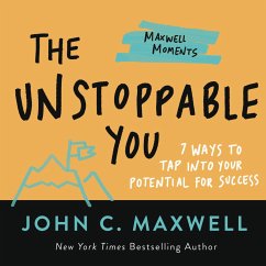 The Unstoppable You - Maxwell, John C.