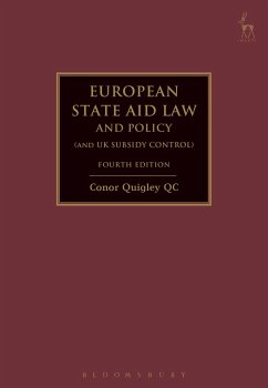 European State Aid Law and Policy (and UK Subsidy Control) - Quigley, Conor