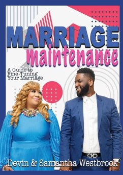 Marriage Maintenance - Westbrook, Devin And Samantha