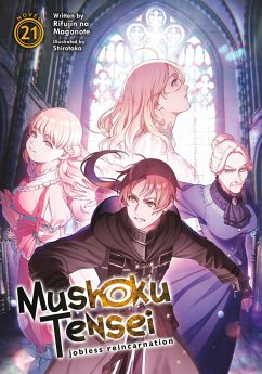 Mushoku Tensei: Jobless Reincarnation (Light Novel) Vol. 21 - Magonote, Rifujin Na