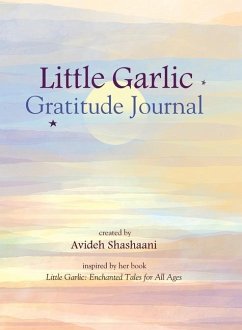 Little Garlic Gratitude Journal - Shashaani, Avideh
