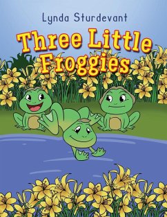 Three Little Froggies - Sturdevant, Lynda