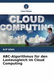 ABC-Algorithmus für den Lastausgleich im Cloud Computing