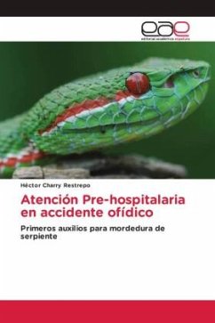 Atención Pre-hospitalaria en accidente ofídico