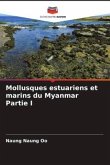 Mollusques estuariens et marins du Myanmar Partie I