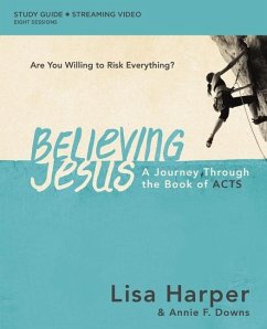 Believing Jesus Bible Study Guide Plus Streaming Video - Harper, Lisa