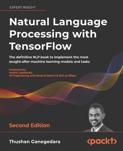Natural Language Processing with TensorFlow - Second Edition - Ganegedara, Thushan