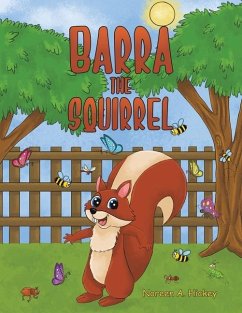 Barra the Squirrel - Hickey, Noreen A