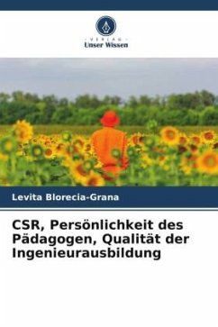 CSR, Persönlichkeit des Pädagogen, Qualität der Ingenieurausbildung - Blorecia-Grana, Levita