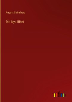 Det Nya Riket - Strindberg, August