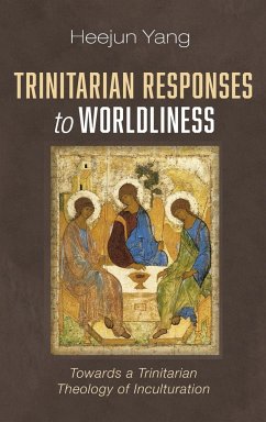 Trinitarian Responses to Worldliness - Yang, Heejun