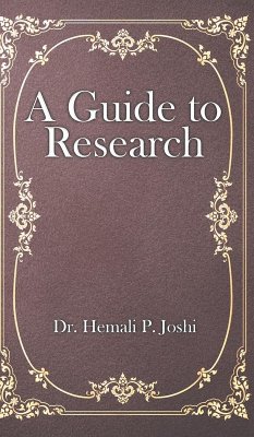 A Guide to Research - Joshi, Hemali P.