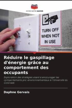 Réduire le gaspillage d'énergie grâce au comportement des occupants - Gervais, Daphne