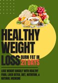 Weight Loss By Eating (eBook, ePUB)