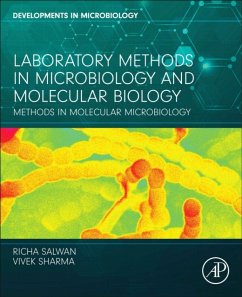 Laboratory Methods in Microbiology and Molecular Biology - Salwan, Richa (PhD, College of Horticulture and Forestry (Dr. YS Par; Sharma, Vivek (PhD, University Centre for Research and Development,
