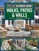 Ultimate Guide to Walks, Patios & Walls, Updated 2nd Edition: Plan - Design - Build