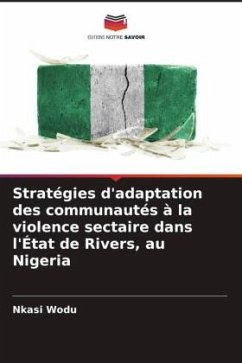 Stratégies d'adaptation des communautés à la violence sectaire dans l'État de Rivers, au Nigeria - Wodu, Nkasi